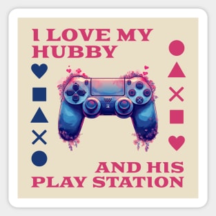 I love my Hubby and his Playstation Sticker